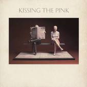 Kissing the Pink : Kissing the Pink